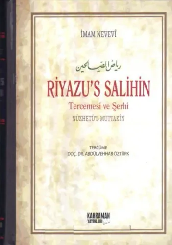 Riyazu's Salihin Şerhi Nüzhetül-Muttakin; (2 Cilt Takım, Büyük Boy, Şamua)