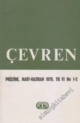 Çevren - Toplum, Bilim, Yazın ve Sanat Dergisi - Sayı: 1 - 2    Yıl: 6  Mart - Haziran