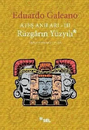 Ateş Anıları 3 - Rüzgarın Yüzyılı