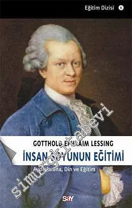 İnsan Soyunun Eğitimi: Aydınlanma, Din ve Eğitim -         2011