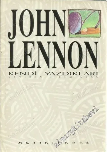 John Lennon: Kendi Yazdıkları -        1991