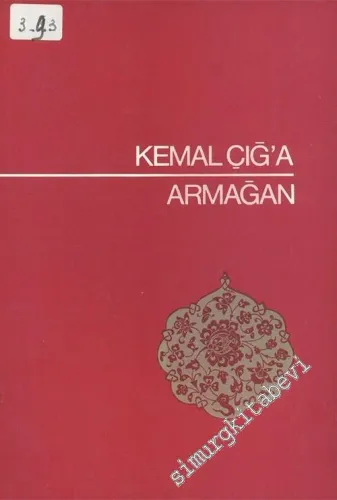 Kemal Çığ'a Armağan -        1984