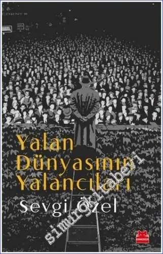 Yalan Dünyasının Yalancıları -         2022