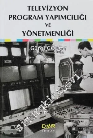 Televizyon Program Yapımcılığı ve Yönetmeliği -        2012