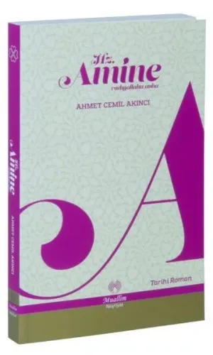 Hz. Amine; Radıyallahu Anha