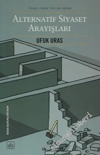 Alternatif Siyaset Arayışları -        2007