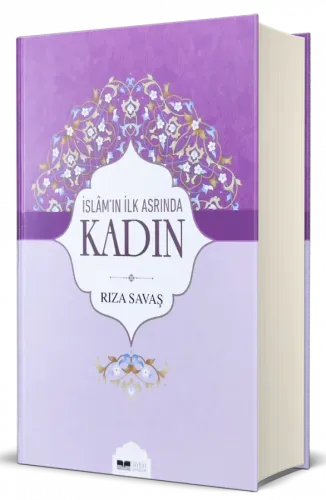 İSLAMIN İLK ASRINDA KADIN