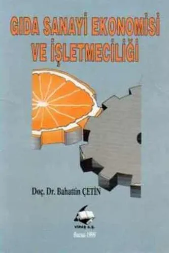 Gıda Sanayi Ekonomisi ve İşletmeciliği