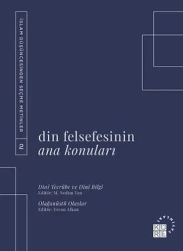 Din Felsefesinin Ana Konuları Cilt 2