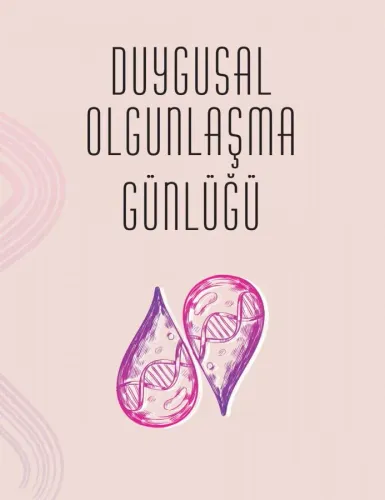 Duygusal Olgunlaşma Günlüğü