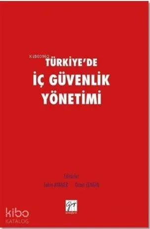 Türkiye'de İç Güvenlik Yönetimi
