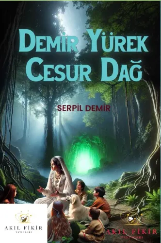 DEMİR YÜREK CESUR DAĞ