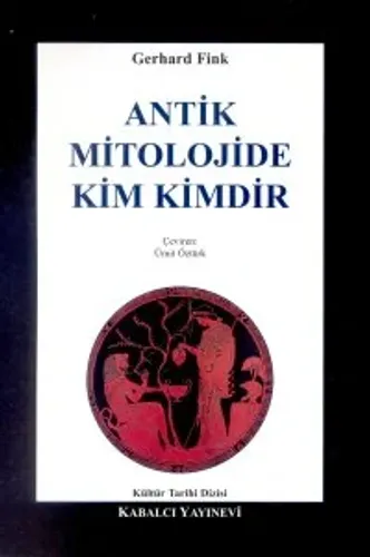 Antik Mitolojide Kim Kimdir
