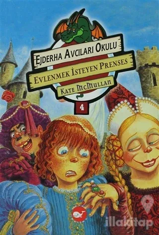 Ejderha Avcıları Okulu 4 Evlenmek İsteyen Prenses