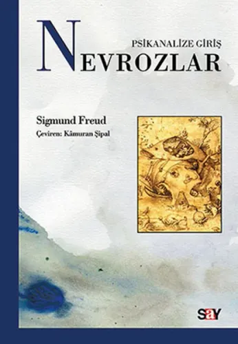 Nevrozlar; Psikanalize Giriş: 2