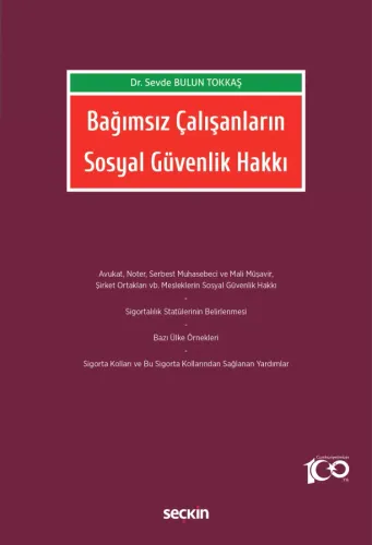 Bağımsız Çalışanların Sosyal Güvenlik Hakkı