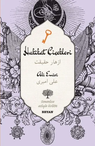 Hakikat Çiçekleri; (Osmanlıca-Türkçe)