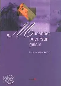 Muhabbet Buyursun Gelsin