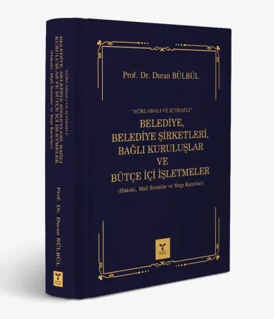 Belediye, Belediye Şirketleri, Bağlı Kuruluşlar ve Bütçe içi İşletmeler