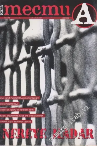 Kara Mecmua - Kapak: Nereye Kadar - Sayı 10      Ocak - Şubat 2002