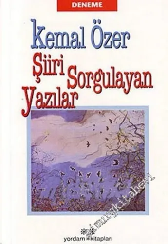 Şiiri Sorgulayan Yazılar  -