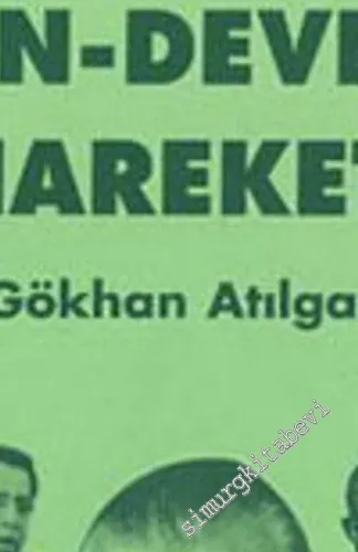 Kemalizm ve Marksizm Arasında Geleneksel Aydınlar Yön - Devrim Hareketi -        2002
