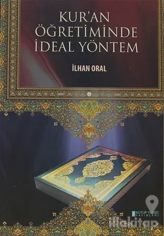 Kur'an Öğretiminde İdeal Yöntem