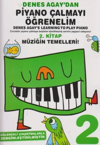 Denes Agaydan Piyano Çalmayı Öğrenelim; 2. Kitap Müziğin Temelleri