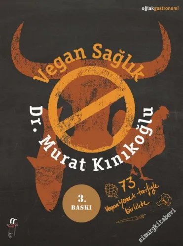 Vegan Sağlık - 73 Vegan Yemek Tarifiyle Birlikte -         2019