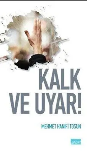 Kalk ve Uyar!