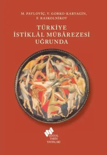 Türkiye İstiklal Mübârezesi Uğrunda