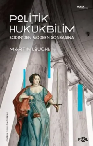 Politik Hukuk Bilim;Bodin'den Modern Sonrasına