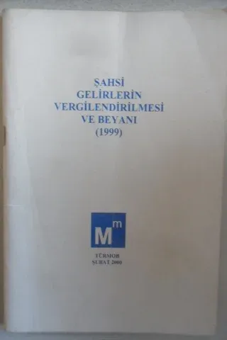 Şahsi Gelirlerin Vergilendirilmesi Ve Beyanı (1999)