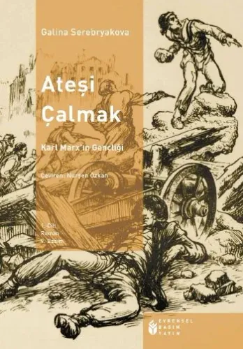 Ateşi Çalmak 1; Karl Marx'ın Gençliği