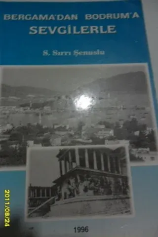 Bergama'dan Bodrum'a Sevgilerle