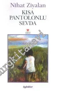 Kısa Pantolonlu Sevda -        2001