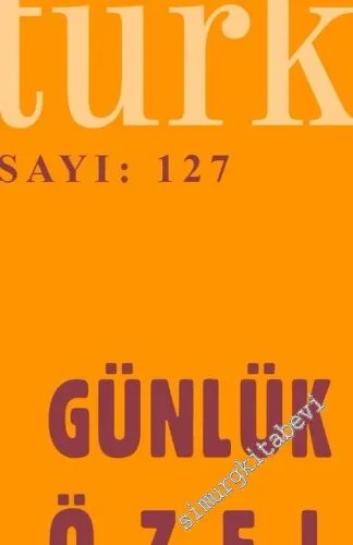 Türk Dili Dergisi Günlük Özel Sayısı - Tıpkıbasım - Sayı 127  Cilt 11    Nisan 2020