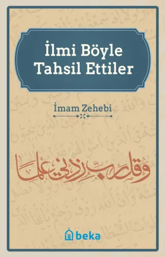 İlmi Böyle Tahsil Ettiler