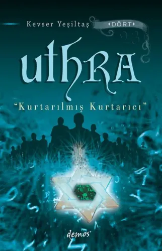 Uthra - Kurtarılmış Kurtarıcı