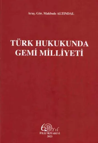 Türk Hukukunda Gemi Milliyeti