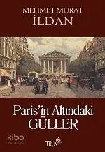 Paris'in Altındaki Güller