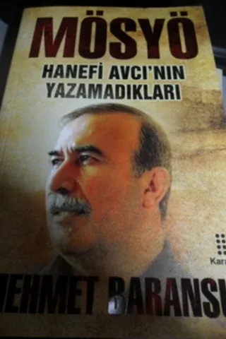 Mösyö Hanefi Avcı'nın Yazamadıkları