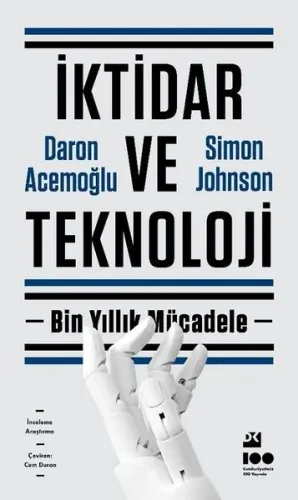 İktidar ve Teknoloji - Bin Yıllık Mücadele | Kitap Ambarı