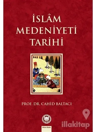 İslam Medeniyeti Tarihi