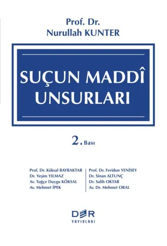 SUÇUN MADDİ UNSURLARI Nurullah Kunter