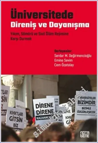 Üniversitede Direniş ve Dayanışma : Yıkım Sömürü ve Sivil Ölüm Rejimine Karşı Durmak -         2022