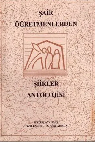 Şair Öğretmenlerden Şiirler Antolojisi