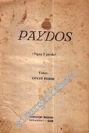 Paydos ( Piyes 3 Perde ) -