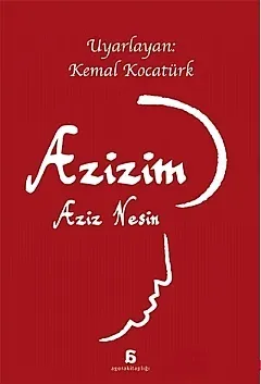 Azizim: Aziz Nesin