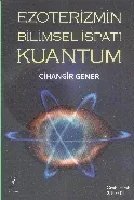 Ezoterizmin Bilimsel İspatı Cihangir Gener